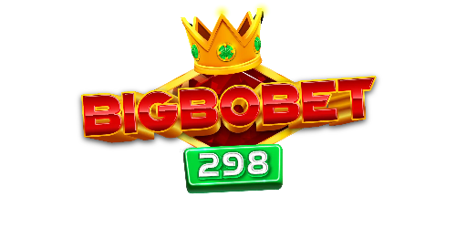 bigbobet298 เปิดประสบการณ์เดิมพันยุคใหม่ ครบทุกเกม